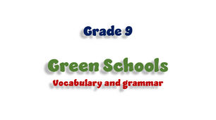Grade 9. Green Schools