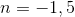n=-1,5