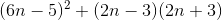 (6n-5)^2+(2n-3)(2n+3)