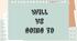 Grammar. Will  / going to