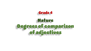 Grade 4. Nature. Degrees of comparison of adjectives