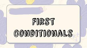 Grammar. First Conditionals