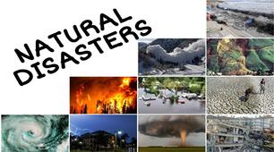 Natural Disasters as a phenomenon in the nature