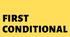 First Conditional