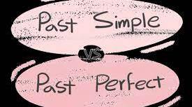 Past Perfect/ Past Simple