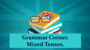 Презентація до уроку англійської мови за темою "Grammar Corner. Mixed tenses" (Form 8)