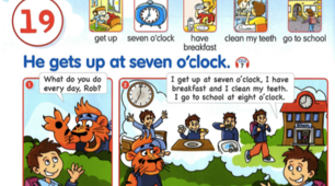 He gets up at 7 o'clock. Unit 19