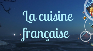 La France et la cuisine française