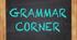 Form 8. Lesson 78. Grammar Corner.