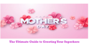 Позакласний захід з англійської мови "Mother's Day. The Ultimate Guide to Greeting Your Superhero"