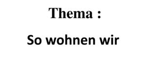 Hier wohnen wir