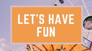 (Копія) Test "LET'S HAVE FUN!"