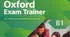 Oxford Exam Trainer B1 Unit 4