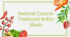 Презентація до уроку англійської мови "National Cuisine: Traditional British Meals"