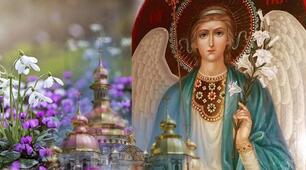 8 квітня — Архангела Гавриїла. Що потрібно зробити, щоб отримати захист від усього злого