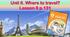 Презентація до уроку 8 в 5 класі "Unit 8. Where to travel? Lesson 8 p.131"