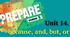 Prepare NUS. Unit 14. Grammar: because, and, but, or
