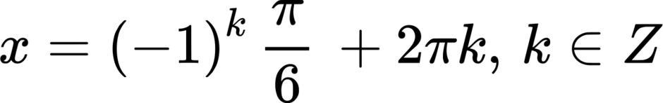 {"id":"6-1","type":"$$","backgroundColorModified":false,"font":{"family":"Arial","color":"#000000","size":11},"aid":null,"code":"$$x=\\left(-1\\right)^{k}\\,\\frac{\\pi}{6}\\,+2\\pi k,\\,k\\in Z$$","backgroundColor":"#ffffff","ts":1681138360623,"cs":"aczOwPQ9+kcwi90IL5QIuA==","size":{"width":197,"height":30}}