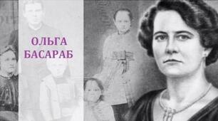 Ольга Басараб – українська розвідниця початку ХХ століття, яка руйнувала усі стереотипи про жінок
