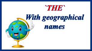 `THE` with geographical names