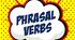 Phrasal verbs