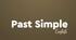 Past Simple 