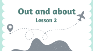 Prepare NUS 5. Unit 14. Out and about. Lesson 2