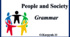 Презентація "People and Society. Grammar"