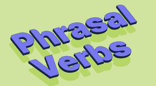 Phrasal verbs