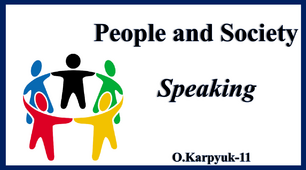 Презентація "People and Society. Speaking"