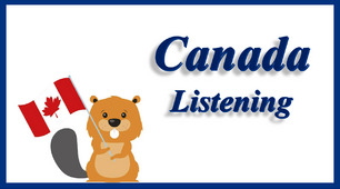 Canada- geographical position. Listening Comprehension Test
