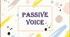 Презентація на тему "Passive voice "