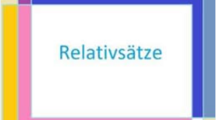 Relativsätze-III