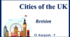 Презентація "Cities of the UK. Revision"