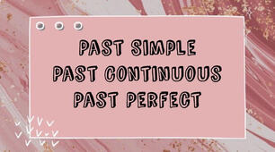 Grammar. Past Simple / Past Continuous / Past Perfect