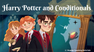 🪄Harry Potter and Conditionals 🪄