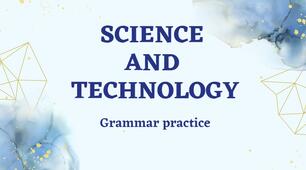 Science and technology. Grammar practice (Oxford Exam Trainer B1). Unit 11. Lesson 5.
