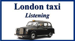 Listening Comprehension Test. London taxi. 