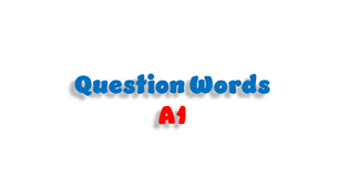 Question Words A1