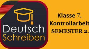 SCHREIBEN. Klasse 7. SEM. 2.