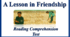 A Lesson in Friendship. Reading Comprehension Test