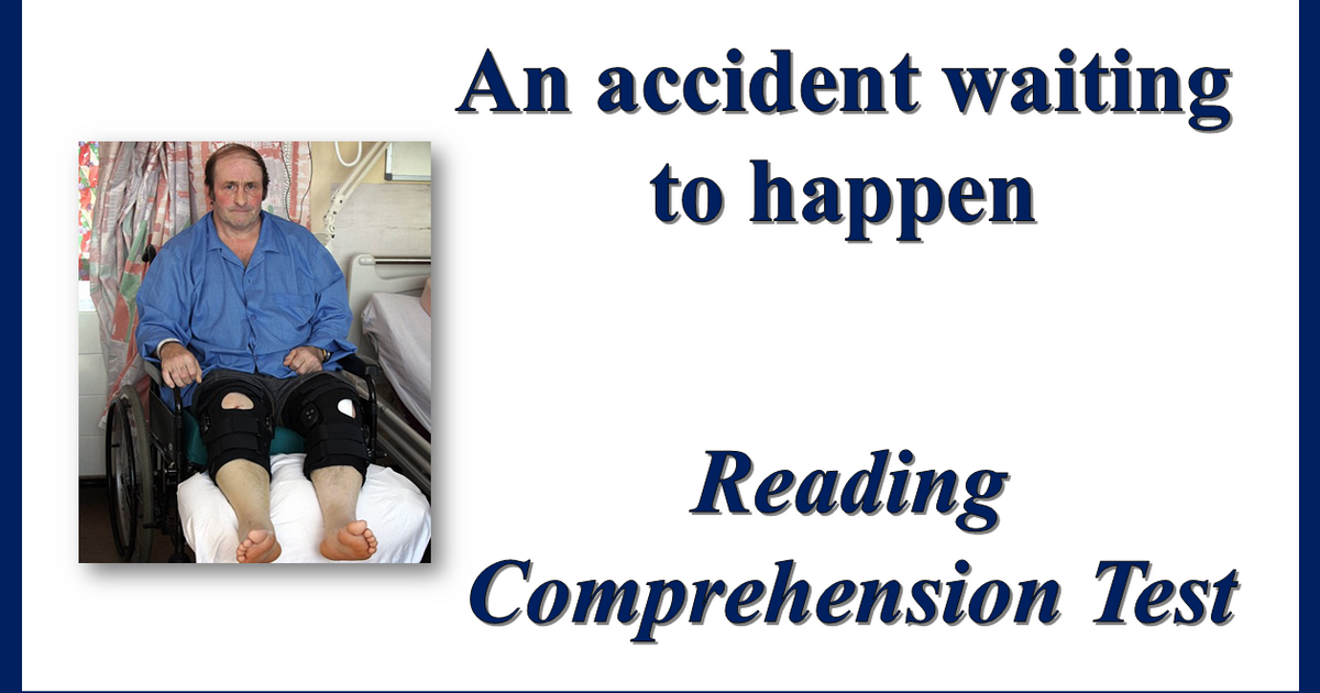 an-accident-waiting-to-happen-reading-comprehension-test-13