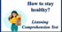How to stay healthy? Listening Comprehension Test