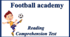 Football academy. Reading  Comprehension Test
