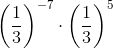 \left (\frac{1}{3} \right )^{-7}\cdot \left (\frac{1}{3} \right )^{5}