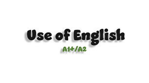 Use of English A1+/A2