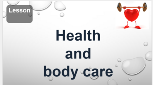 Health and body care