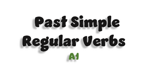 Past Simple. Regular Verbs