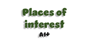 Places of interest - A1+