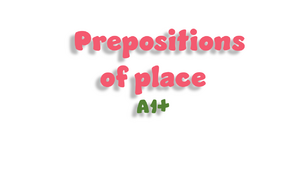 Prepositions of place - A1+